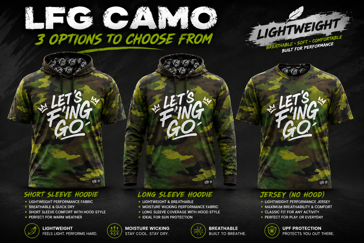 LFG- Camo Selection- Short Sleeve Hoodie, Long Sleeve Hoodie and regular Crew Neck Jersey. All lightweight